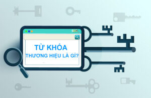 từ khóa thương hiệu là gì